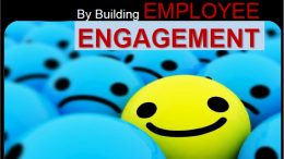 10 Things You Absolutely Must Know about Reinforcing Your Safety Culture By Building Employee Engagement