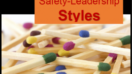 10 Things You Absolutely Must Know about Leading Safety with Safety-Leadership Styles